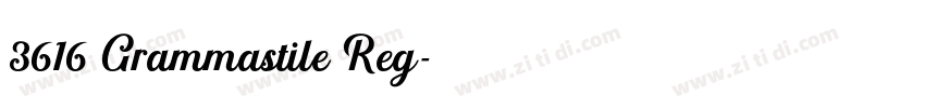 3616 Grammastile Reg字体转换
